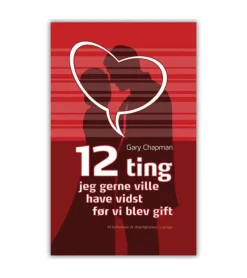 Lohse 12 ting jeg gerne ville have vidst før vi blev gift* Bøger Om Livet|Bøger Om Tro