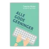 Lohse Alle Gode Gerninger – Dit Arbejde Er En Tjeneste* Bøger Om Livet|Bøger Om Tro