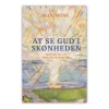 Lohse At se Gud i skønheden af Jacob Munk* Etik Og Filosofi|Bøger Om Livet