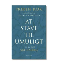 gyldendal At stave til umuligt af Preben Kok* Selvbiografier|Skønlitteratur Mm.