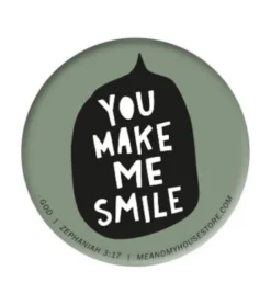 MeAndMyHouse Badge: You make me smile* Kirker Og Foreninger|Små Gaver