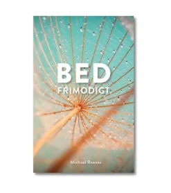 Lohse Bed frimodigt af Michael Reeves* Livet Som Kristen|Bøger Om Tro