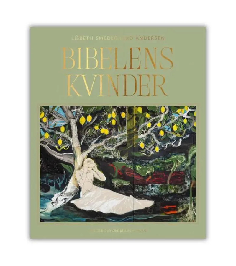 Kristeligt Dagblads Forlag Bibelens kvinder af Lisbeth Smedegaard Andersen* Kristendom|Bøger Om Tro