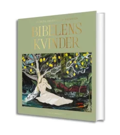 Kristeligt Dagblads Forlag Bibelens kvinder af Lisbeth Smedegaard Andersen* Kristendom|Bøger Om Tro