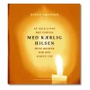 Dansk Psykologisk Forening BOG: Med Kærlig hilsen af Rikke Høgsted* Sorg Og Lidelse|Bøger Om Livet