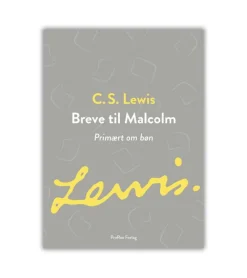 ProRex Breve til Malcolm af C.S Lewis* Bøn Og Tidebønner|Bøger Om Tro