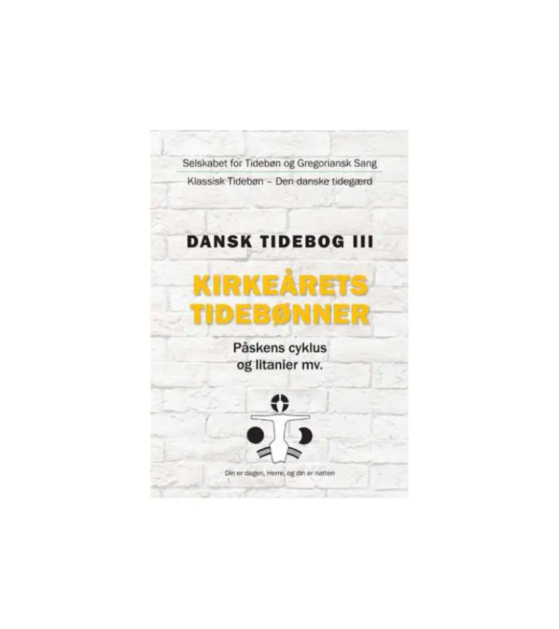 ProRex Dansk tidebog III – Kirkeårets tidebønner-Påskens cyklus og litanier mv.* Bøn Og Tidebønner|Bøger Om Tro