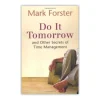 Do It Tomorrow And Other Secrets Of Time Management* Ledelse|Bøger Om Tro