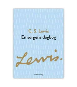 ProRex En sorgens dagbog, C.S. Lewis* Sorg Og Lidelse|Bøger Om Livet