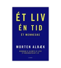 gyldendal Et Liv. En Tid. Et Menneske af Morten Albæk* Ledelse|Bøger Om Tro