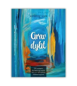 Lohse Grav Dybt 298 andagter af Birgitte Kjær* Til Familier|Andagtsbøger