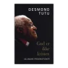 Boedal Gud er ikke kristen af Desmond Tutu* Etik Og Filosofi|Bøger Om Livet