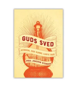 Bibelselskabet Guds Sved af Poul Joachim Stender* Bibelen|Bøger Om Tro