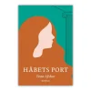 Lohse Håbets Port af Tessa Afshar* Romaner|Skønlitteratur Mm.