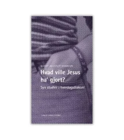 Lohse Hvad ville Jesus ha’ gjort?* Bibelstudie|Bøger Om Bibelen