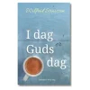 Ansgarstiftelsens Forlag I dag er Guds dag af Wilfrid Stinissen* Til Voksne|Andagtsbøger
