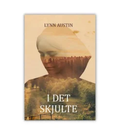 Lohse I det skjulte af Lynn Austin* Romaner|Skønlitteratur Mm.