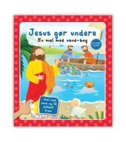 Lohse Jesus gør undere – en male med vand-bog*Børn Børnebøger Til 4-8 År|Bøger Om Tro