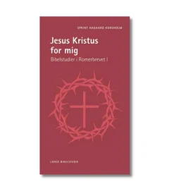 Lohse Jesus Kristus for mig af Sprint Aagaard Korsholm* Bibelstudie|Bøger Om Bibelen