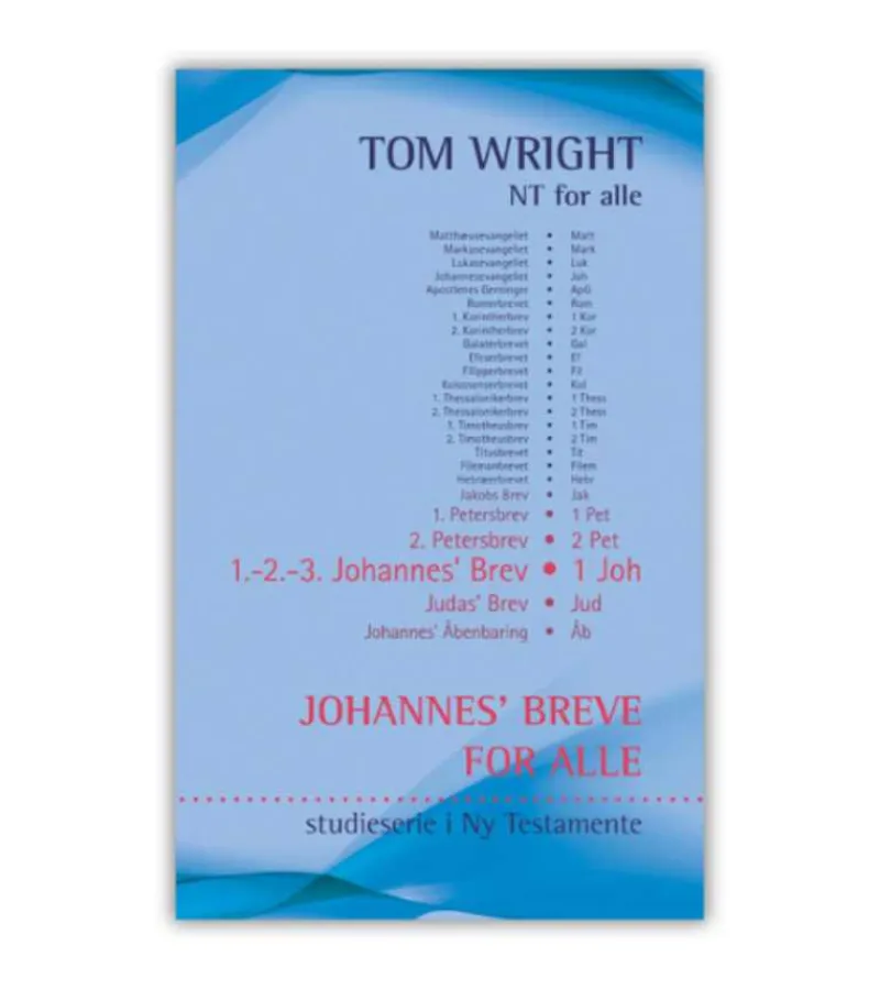ProRex JOHANNES’ BREVE for alle* Bibelkommentarer|Bøger Om Bibelen