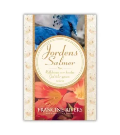 Scandinavia Jordens salmer af Francine Rivers* Til Voksne|Andagtsbøger