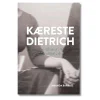 Lohse Kæreste Dietrich af Amanda Baratt* Romaner|Skønlitteratur Mm.