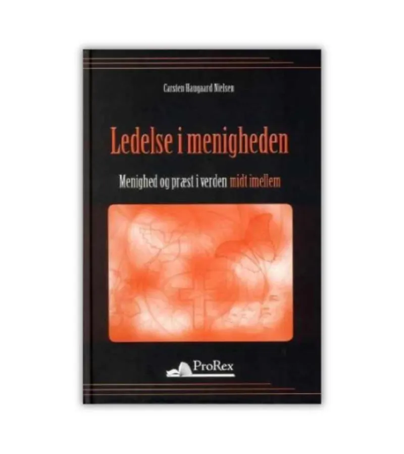 ProRex Ledelse i menigheden* Ledelse|Bøger Om Tro