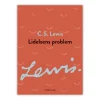 ProRex Lidelsens problem, CS Lewis* Sorg Og Lidelse|Bøger Om Livet