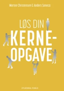 Løs din Kerneopgave* Ledelse|Bøger Om Tro