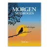 Andre Morgen Sangbogen – til hele dagen* Sangbøger|Sang Og Musik