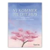 Andre NODER, Vi kommer til dit hus af Marianne Søgaard* Bøger Om Tro|Sangbøger