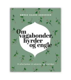 Lohse Om vagabonder, hyrder og engle* Bøger Om Tro|Advent Og Jul