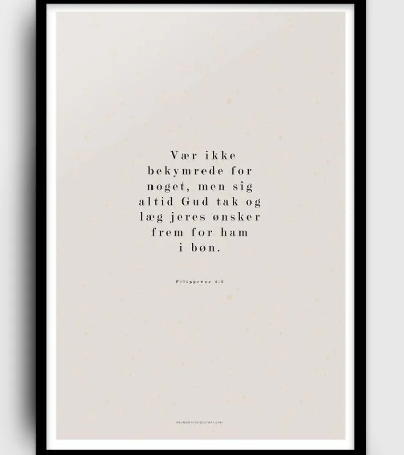 MeAndMyHouse Plakat: Vær ikke bekymrede for noget, A3* Papirvarer|Studentergaver