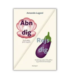 Rejs dig // Åbn dig af Amanda Lagoni* Bøger Om Tro|Samliv Og Sexualitet