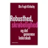 gyldendal Robusthed, skrøbelighed og det generøse lederskab* Bøger Om Tro|Ledelse
