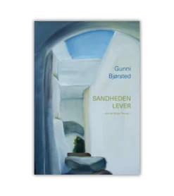 ProRex Sandheden lever af Gunni Bjørsted* Bøger Om Tro|Livet Som Kristen