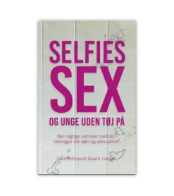 Andre Selfies, sex og unge uden tøj på* Bøger Om Tro|Mand & Kvinde, Kønsidentitet