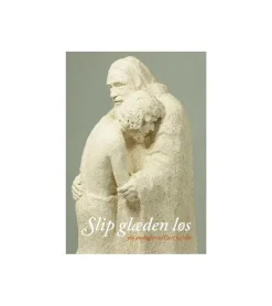 Lohse Slip glæden løs af Gert Grube* Bøger Om Tro|Til Voksne