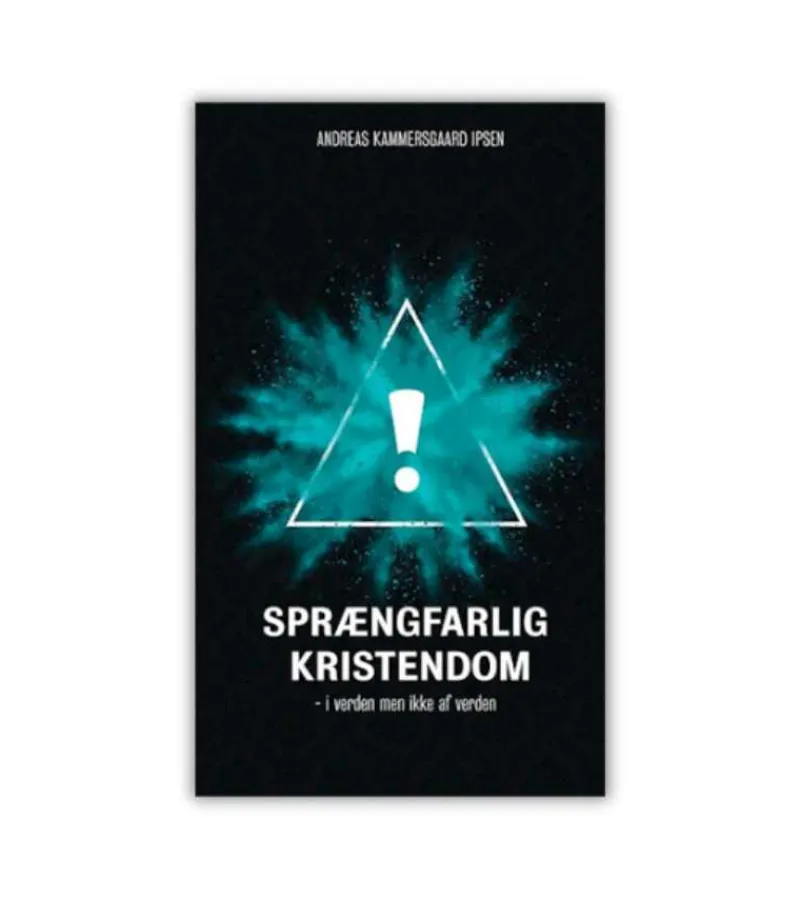 Lohse Sprængfarlig kristendom* Bøger Om Tro|Mission Og Evangelisation