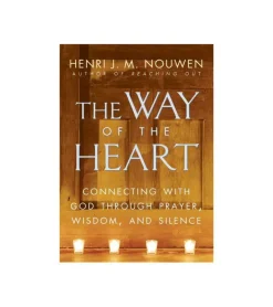 Engelsk The way of the heart af Henri Nouwen* Bøger Om Tro|Tro (eng)