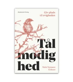 Andre Tålmodighed af Niels Nymann Eriksen* Bøger Om Tro|Bøger Om Livet