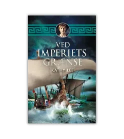 Lohse Ved imperiets grænse af Kathy Lee, DEL 3*Børn Bøger Om Tro|Teenagere