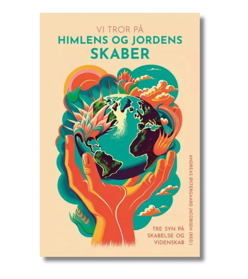 Lohse Vi tror på himlens og jordens skaber af Andreas Østergaard Jacobsen* Bøger Om Tro|Troslære