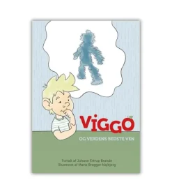 Lohse Viggo og verdens bedste ven*Børn Bøger Om Tro|Børnebøger Til 4-8 År