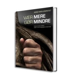 Andre Vær mere gør mindre* Bøger Om Tro|Ledelse