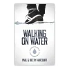 Andre Walking on water af Paul & Becky Harcourt* Global Leadership Summit|Bøger Om Tro